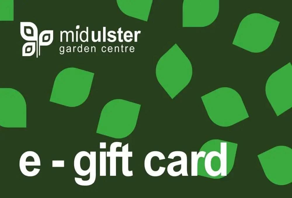 Mid Ulster Garden Centre E-Gift Card